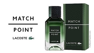 Lacoste Match Point Eau de Parfum Edition [upl. by Neroled205]