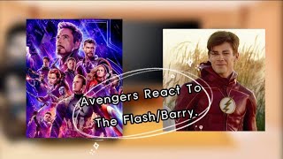 Avengers React To DCThe Flash  Barry Allen Part3♡ [upl. by Hathaway]