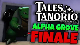 Tales of Tanorios FINAL Update to Alpha Grove [upl. by Anialram571]