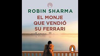 El monje que vendió su Ferrari Audiolibro de Robin S Sharma [upl. by Laertnom544]