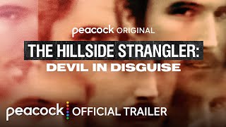 The Hillside Strangler Devil in Disguise  Official Trailer  Peacock Original [upl. by Ahsart19]