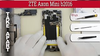 How to disassemble 📱 ZTE Axon Mini b2015b2016 Take apart Tutorial [upl. by Ecirbaf248]