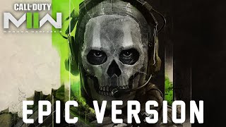 Call of Duty Modern Warfare 2 Theme  EPIC VERSION [upl. by Buller]