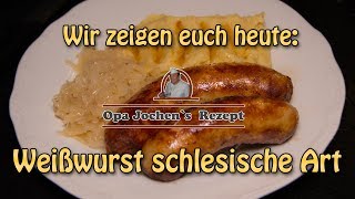 Weißwurst schlesischer Art selber machen  Wurst selber machen  Opa Jochen´s Rezept [upl. by Aynotahs]