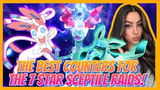 The BEST Counters To EASILY Beat The 7 Star SCEPTILE Raids  Pokemon Scarlet amp Violet [upl. by Zipporah]