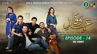 Drama EhdeWafa  Episode 14  22 Dec 2019 ISPR Official [upl. by Rozina980]