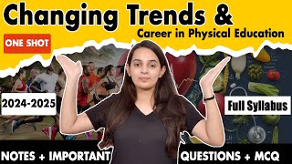 Changing Trends and Career in Physical Education Class 11 One Shot  Physical Education Chapter 1 [upl. by Rutherfurd756]