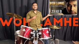 Woh Lamhe drum cover song  Zeher movie song drum cover  drum cover  woh Lamhe woh batein [upl. by Neleag]