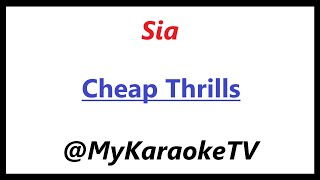 Cheap Thrills KARAOKE Sia [upl. by Jeniffer179]