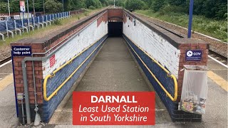 Darnall  Least Used Station in South Yorkshire [upl. by Manuela]