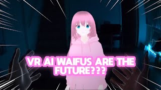 I Put My AI Waifu in VR [upl. by Aig]