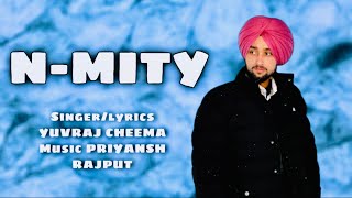 n mity  YUVRAJ CHEEMA PRIYANSH RAJPUT  FULL AUDIO [upl. by Ernest]