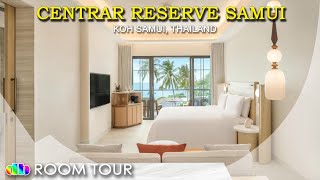 【Room Tour】 Centara Reserve Samui－Reserve Ocean King，蘇梅島盛泰瀾酒店－儲備海洋特大床房，Room133，60m² [upl. by Myca882]