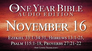 November 16  One Year Bible Audio Edition [upl. by Dredi]