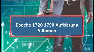 Epoche 1720 1790 Aufklärung 5 Roman [upl. by Anit]