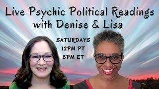 Timestamed Live Psychic Political Readings w Spirit Intuitive Tarot amp Denise Knight Divination [upl. by Rokach]