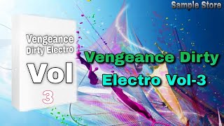 Vengeance Dirty Electro Vol 3  Vengeance Vo3 free sample pack [upl. by Ami784]