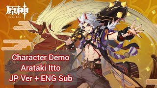 Arataki Itto Character Demo CV Takanori Nishikawa  Genshin Impact JP Version  Literal ENG Sub [upl. by Ttsepmet617]