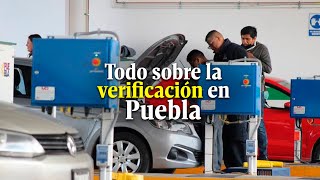 Todo lo que debes saber sobre la verificación vehicular en Puebla [upl. by Coffey11]