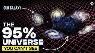 Why 95 of the Universe is Invisible  Dark Matter Explained [upl. by Ettenyl523]