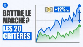 Battre le Marché avec 20 Critères Simples  14 Méthode 2024 [upl. by Limann]