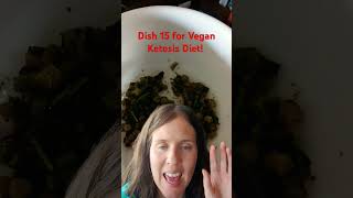 Dish 15 for Vegan Ketosis Diet veganketo highfatdiet dietaryfat [upl. by Anierdna]