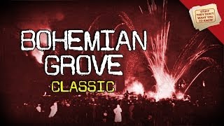 What happens at Bohemian Grove  CLASSIC  ConspiracyStuff [upl. by Nawaj]