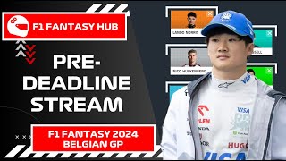 DEADLINE STREAM  BELGIAN GP  F1 Fantasy 2024 Tips and Advice [upl. by Ettenot]