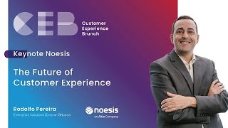 Keynote Noesis The Future of Customer Experience by Rodolfo Pereira  Teaser [upl. by Nabetse]