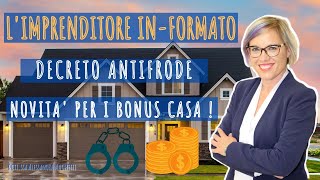 SUPERBONUS DECRETO ANTIFRODE  Cosa cambia adesso per i bonus casa [upl. by Akselaw]