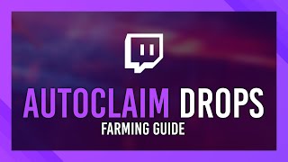 Automatically claim Twitch DropsChannel Points GUIDE 2024 [upl. by Parsifal125]