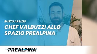 Busto Arsizio chef Valbuzzi allo spazio Prealpina [upl. by Rosel]