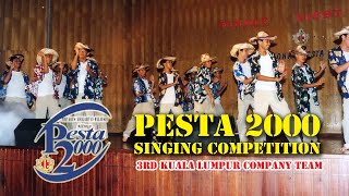 3rd Kuala Lumpur Company Pesta 2000 Singing Team [upl. by Elenaj332]