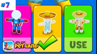 FUN GAME  PET LAND GAMEPLAY 7  WALKTHROUGH [upl. by Alolomo]