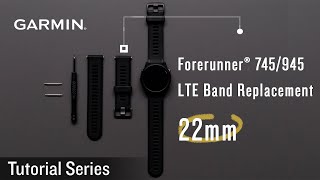 Tutorial  Forerunner® 745945 LTE Band Replacement [upl. by Martinson]