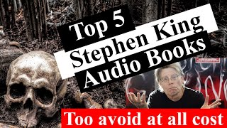 Top 5 Stephen King AudioBooks to avoid at all costs [upl. by Ainehta]