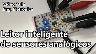 LEITOR INTELIGENTE DE SENSORES ANALÓGICOS  Vídeo Aula 312 [upl. by Yecaj519]