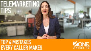 Telemarketing Tips  Top 4 Mistakes Every Caller Makes [upl. by Anyahs]