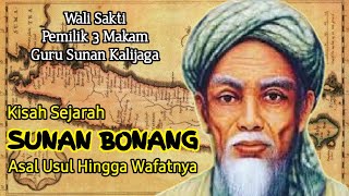 Kisah Sejarah SUNAN BONANG GURU SUNAN KALIJAGA BERDAKWAH DENGAN KEARIFAN LOKAL [upl. by Lamaaj621]