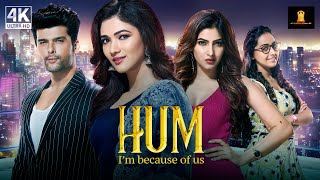 Hum  Welcome To The City Of Dreams  Kushal Tandon  New Released Indian Hindi Movies 2024 [upl. by Anotyal66]