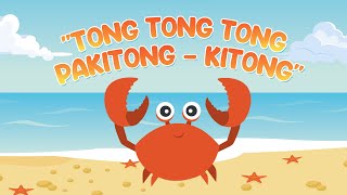 Tong Tong Tong Pakitong  Kitong  Awiting Pambata  Filipino Nursery Rhymes [upl. by Heshum]