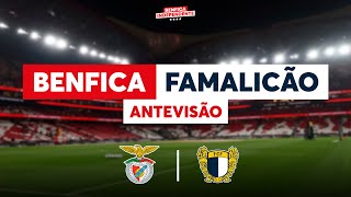 BENFICA X Famalicão  ANTEVISÃO [upl. by Laird223]