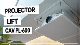 【おすすめホームシアターアイテム】プロジェクター昇降機 CAV PL600｜PROJECTOR LIFT [upl. by Kayle514]