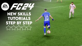 ALL EAFC 24 NEW SKILLS MOVE TUTORIALS STEP BY STEP [upl. by Linet]