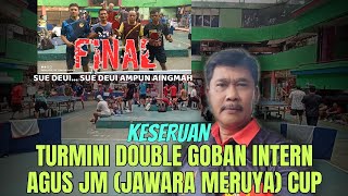 FINAL Turmini double intern Agus jm cup [upl. by Haissi]