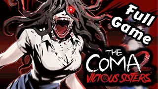 The Coma 2 Vicious Sisters Full Playthrough  With Some Yapping [upl. by Coad599]