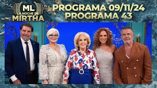 LA NOCHE DE MIRTHA  Programa 091124  PROGRAMA 43  TEMPORADA 2024 [upl. by Ahtreb]