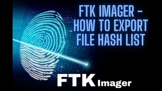 FTK IMAGER  HOW TO EXPORT FILE HASH LIST [upl. by Derrik356]