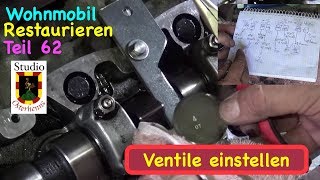 Wohnmobil Renovieren Teil 062 Ventile selber einstellen Tipps Ventileinstellplätchen Tassenstößel [upl. by Connor]