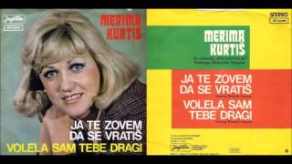 Merima Njegomir  Volela sam tebe dragi  Audio 1978 [upl. by Ronym559]